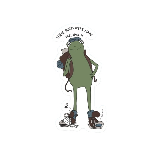 THESE BOOTS WERE MADE FOR WALKING HIKER FROG STICKER